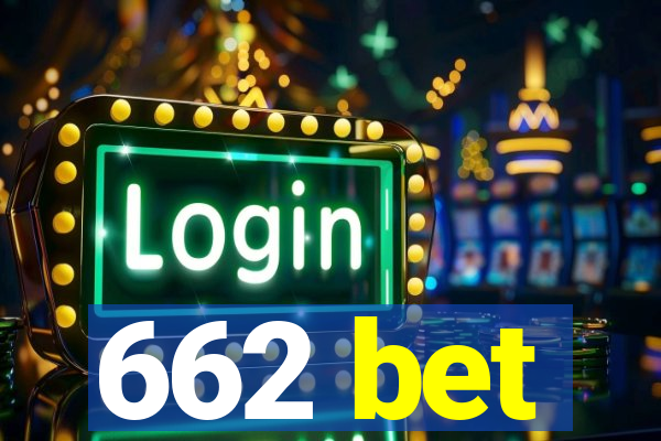 662 bet